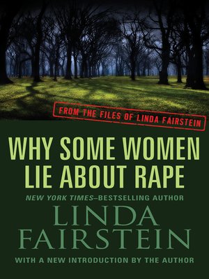 cover image of Why Some Women Lie About Rape